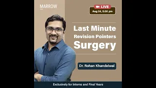 High yield MCQ's in Surgery & Important topics for NEET PG | Dr. Rohan Khandelwal | Marrow | INICET