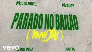 MC L da Vinte, MC Gury, Neton Vega, Anitta - Parado No Bailão (Lyric Video/Mundial)