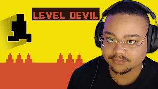EU TENTEI ser calmo, mas o LEVEL DEVIL NÃO DEIXA 😡