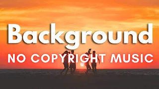 Happy Upbeat Background Music no Copyright | FREE No Copyright Music