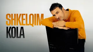 Shkelqim Kola - Ah ky diell