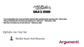Mjekim me Kur'an, Sureja Bekare, Sheikh Saud Ash Shuraim