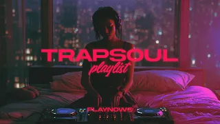 TrapSoul Mix | SZA, Chris Brown, Summer Walker, Usher | A Late Night R&B Playlist 2025 | PLAYNOW®