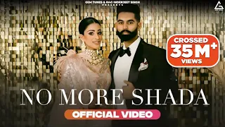 Parmish Verma : No More Shada | Gurlej Akhtar | Desi Crew | Punjabi Songs