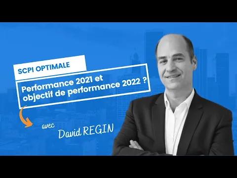 SCPI Optimale : performance 2021 et objectif de performance 2022 ?