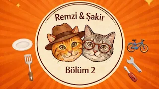 Şakir Ve Remzi Maceraları #2