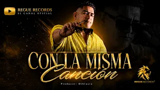 Con La Misma Canción - Mr. Sam (Video Oficial)