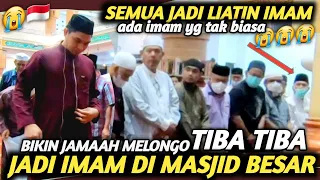 HEBOH‼️ TIBA-TIBA ada imam yG tak Biasa😭 Bikin Jamaah Pada Melongo‼️😭 Lantunan imam bikin sejuk❤🇮🇩