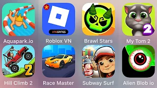 Roblox,Aquapark.io,Race Master 3D,Subway Surf,My Tom 2,Alien Blob.io,Hill Climb Racing 2,Brawl Stars