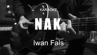 Nak - Iwan Fals ( Karaoke Akustik )