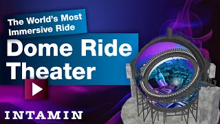 Intamin Amusement Rides: Dome Ride Theater