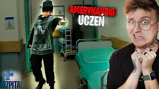 SZPITAL - UCZEŃ z AMERYKI