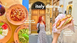 6 days in italy 🇮🇹 everything we ate 🍝 exploring markets, sunset views ✨ rome, florence + venice!