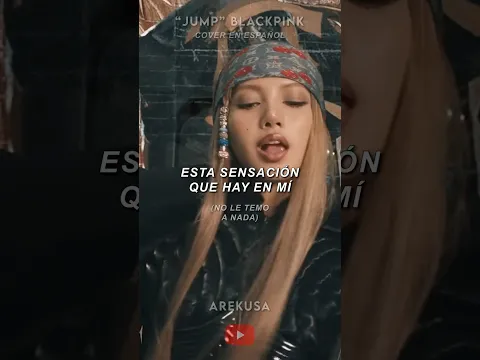 Si tan sólo BLACKPINK cantara “JUMP” en español así sonaría 🫦 #BLACKPINKJUMP #LISA #FYP