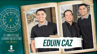 Eduin Caz en El minuto que cambió mi destino | Programa completo