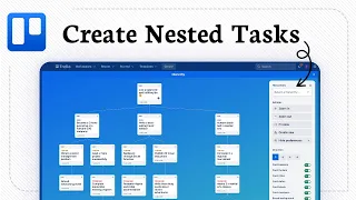 How to Create Sub-Tasks and Task Hierarchies in Trello (Organize Every Level)