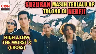 STM OYA X STM HOUSEN X STM SUZURAN || ALUR CERITA FILM HIGH AND LOW THE WORST X CROSS