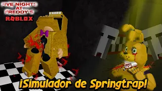 ¡Los mejores simuladores de Springtrap en roblox! (FNAF)