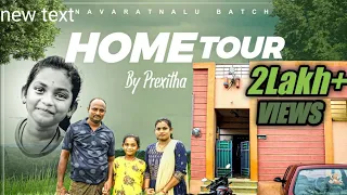 My Home Tour|| Prekxitha Home Tour|| యా ఊఁరా నీది||#navarathnalubatch