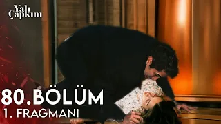 Yalı Çapkını 80. Bölüm 2. Fragmanı | " Fred, lütfen kurtar beni ! "