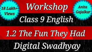 Workshop class 9 English 1.2 The Fun they Had । workshop std 9th english 1.2।question answer 9th 1.2