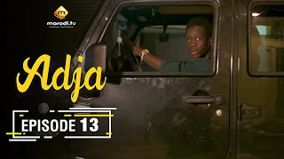 Adja Série - Ramadan 2021 - Episode 13