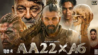 AA22*A6 | Full Hindi Dubbed Movie | Allu Arjun, Deepika Padukone, Sanjay Dutt| New Action Movie 2026