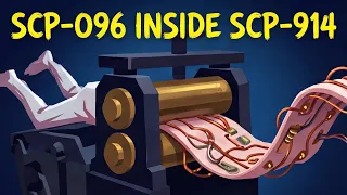 What If SCP-096 Was Put Inside SCP-914?