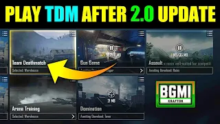 🔥How To Play TDM After Update 2.0 | How To Play TDM After Update 2.0 Version In BGMI | Play TDM BGMI