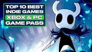 Top 10 BEST Xbox & PC Game Pass Indie Games