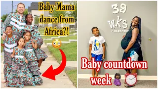 BABY MAMA DANCE WITH AN AFRICAN TWIST + FINAL WEEK OF BABY SHOPPING & PREP