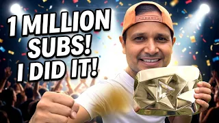 1 MILLION SUBSCRIBERS! I DID IT!