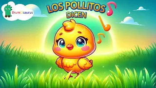 Los pollitos dicen - Canción infantil