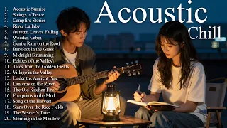​Relaxing Chill Acoustic Music to Calm Your Mind 2026 - Phoum TV