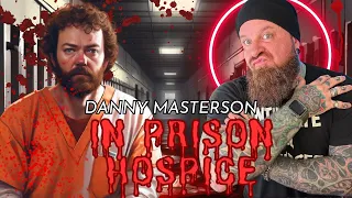 DANNY MASTERSON IN PRISON HOSPICE