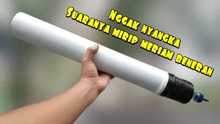Cara Membuat Meriam Spirtus Dari Pipa Paralon Mudah