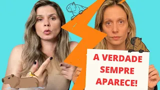 A verdade sempre aparece!