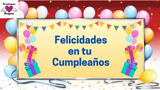 En este Día te deseo lo Mejor... 🎧 Cumpleaños | Creaciones Ángela