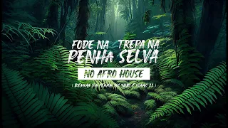 FOD# NA PENHA, TREP# NA SELVA 🐻 MC YURI, RENNAN DA PENHA, ISAAC 22
