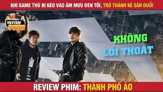 [Review Phim] Game Thủ Bị Một Cô Gái Dùng Ảo Giác Kéo Vào Một Trò Chơi Đen Tối Không Lối Thoát
