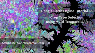 Google Earth Engine Tutorial-65: Crop Type Detection using Multi-Temporal SAR Images