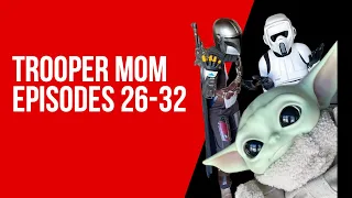 Trooper Mom Episodes 26-32