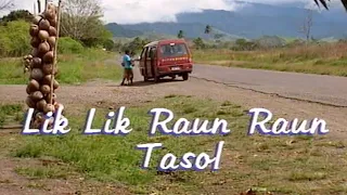 Lik Lik Raun Raun Tasol PNG Film - Tok Pisin