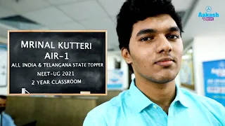 NEET UG 2021 Topper | Mrinal Kutteri  - AIR 1 - "Time Tables aren't my thing" | Aakash BYJU’S