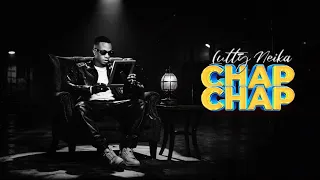 Lutty Neika - Chap Chap (Official Lyrics Video)
