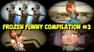 MMD Frozen 2 "Funny Compilation #3" Elsa Anna Kristoff Olaf Sven Hans animated collection II Disney