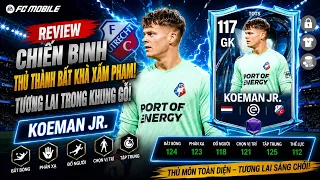 Đánh giá Koeman Jr 117 OVR | Có Nên Dùng Bản Thẻ Thường TOTS  | FC MOBILE VIỆT NAM