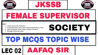 JKSSB FEMALE SUPERVISOR 2024 (Lec 02) BY AAFAQ SIR - SOCIETY - TOP MCQS WITH TRICKS & CONCEPTS .
