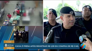 Operadora de caixa é presa após registrar R$ 2,99 em compra de 3 mil reais em Goiânia