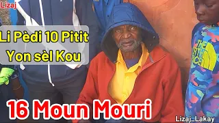 Seguin Jacmel, Fanmi mò yo ap explike kijan 16 moun yo mouri, 10 gason 6 fanm, yo kimen